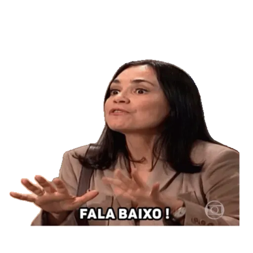 Fala baixo 5