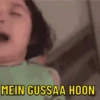 MEIN GUSSAA HOON