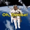 Oh, Denise!