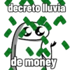 decreto lluvia de money