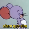 claro que sim