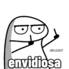 @FlorksitaV envidiosa