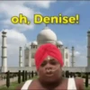 oh, Denise!