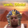 'uwh, Dinis!