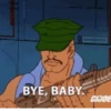 BYE, BABY. GIJOE