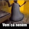 Vem cá neném
