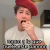 mmm a lo que huele este pannnn