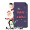 * make * a wish * buenos días!