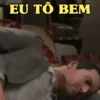 EU TÔ BEM