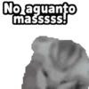 No aguanto masssss!