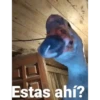 Estas ahí?