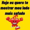 Hoje eu quero te mostrar meu lado mais safado