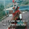 YO CUANDO ME CREO MUY PRO (LO SOY)