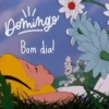 丷 Domingo Bom dia!