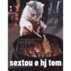 sextou e hj tem