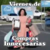 Viernes de Compras Innecesarias