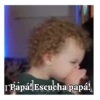 rPapá! Escucha papá!