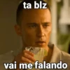 ta blz vai me falando