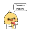 You need medicine a