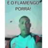 E O FLAMENGO PORRA!