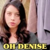 OH DENISE