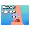 Nunca lo sabremos S