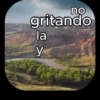 no gritando la y
