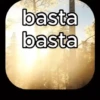 basta basta