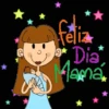 feli ** Feliz Dia* Mama