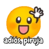 adiós, piruja