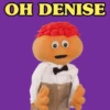 OH DENISE