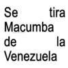 Se tira Macumba jojo stickers de Venezuela la