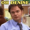 OH DENISE