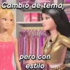 Cambio de tema ! Barbie!💬 15