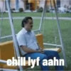chill lyf aahn