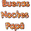 Buenas Noches Papã