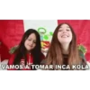 VAMOS A TOMAR INCA KOLA