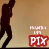 MANDA UM PIX