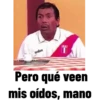 walon Pero qué veen mis oídos, mano