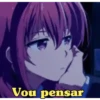 Vou pensar