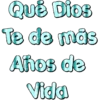 Qué Dios Te de más Años de Vida