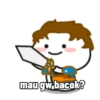 mau gw.bacok?