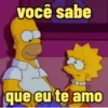 você sabe que eu te amo