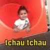 tchau tchau