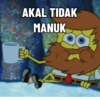 AKAL TIDAK MANUK