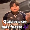 Quisiera ser más fuerte d