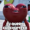 EU QUERO CHOCOLETEXx