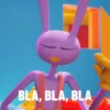 BLA, BLA, BLA
