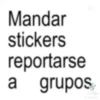 Mandar stickers reportarse a grupos. TikTok