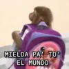 MIELDA PA TO' EL MUNDO